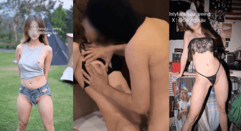 คลิปหลุด juju_swing โดนรุมสวิงกิ้ง 3P เล่นเซ็กส์ทอยก่อนเด้าพร้อมกัน ควยเสียบแน่นในรูเดียว กระแทกหนัก แตกราดตัว ฟินน้ำทะลัก
