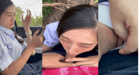 คลิปหลุด ndream น้องดรีมชุดนักเรียนสุดเงี่ยน แอบจัดหนักกลางสวน จับแหกกลีบโหนกนูนขยี้รัวในรถ ก่อนโดนจับซอยท่าหมากลางพุ่มไม้สุดเสียว